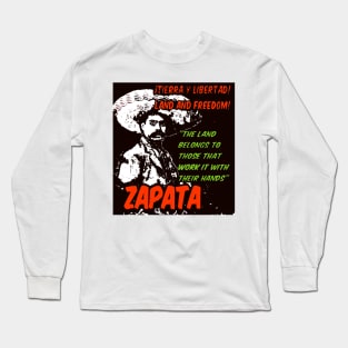 Emiliano Zapata - Tierra y Libertad Long Sleeve T-Shirt